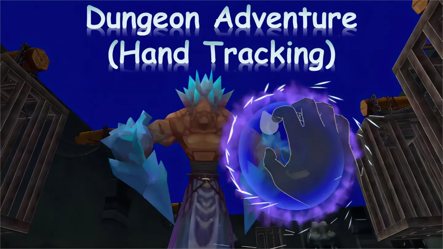 Dungeon Adventure(Hand Tracking) trailer 0