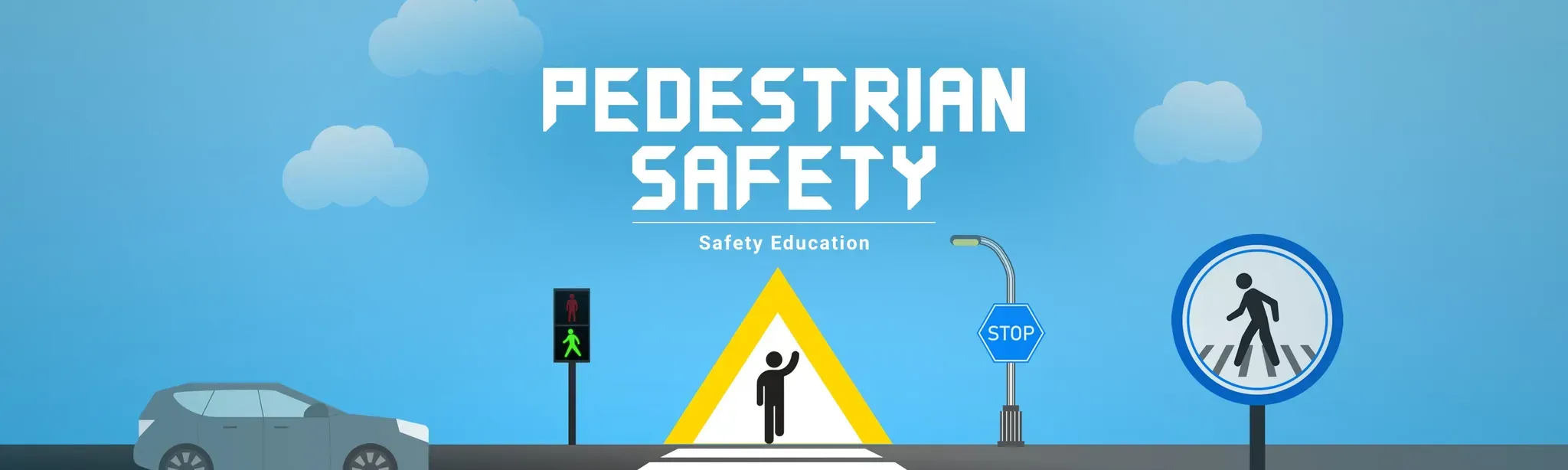 Safety Education : pedestrian safety