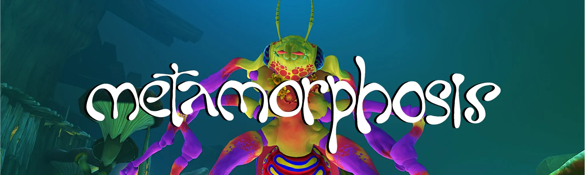 Metamorphosis
