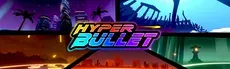 Hyper Bullet hero image