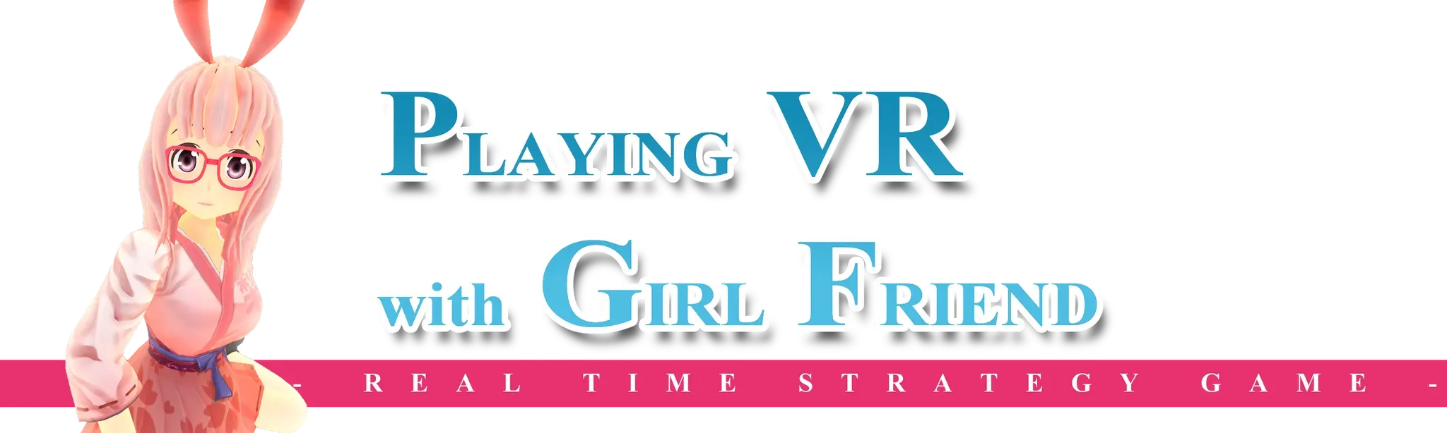 Playing VR with Girl Friend