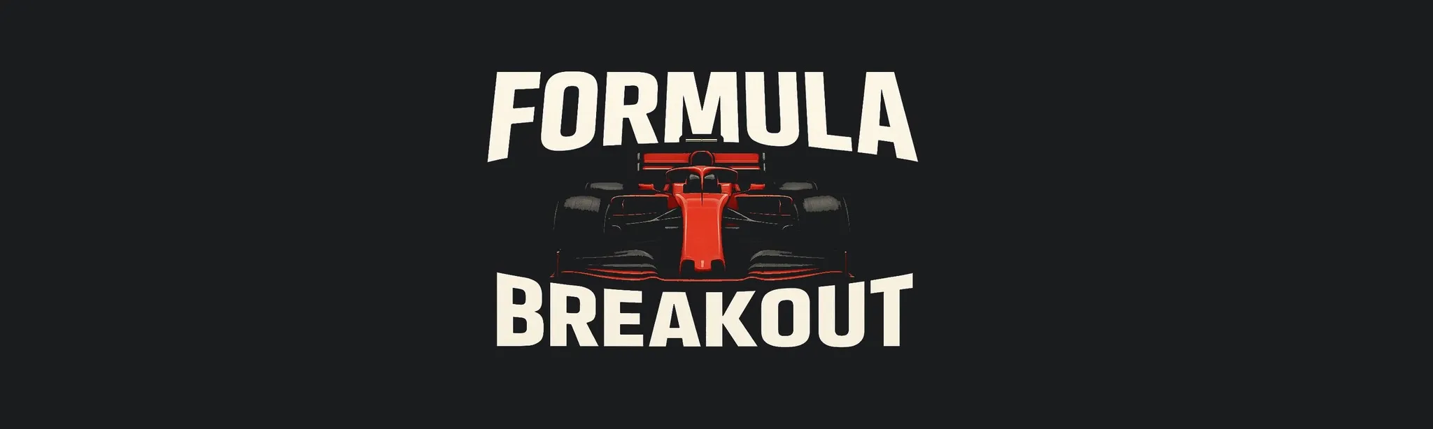 Formula Breakout