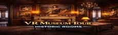 VR Museum Tour: Historic Rooms hero image