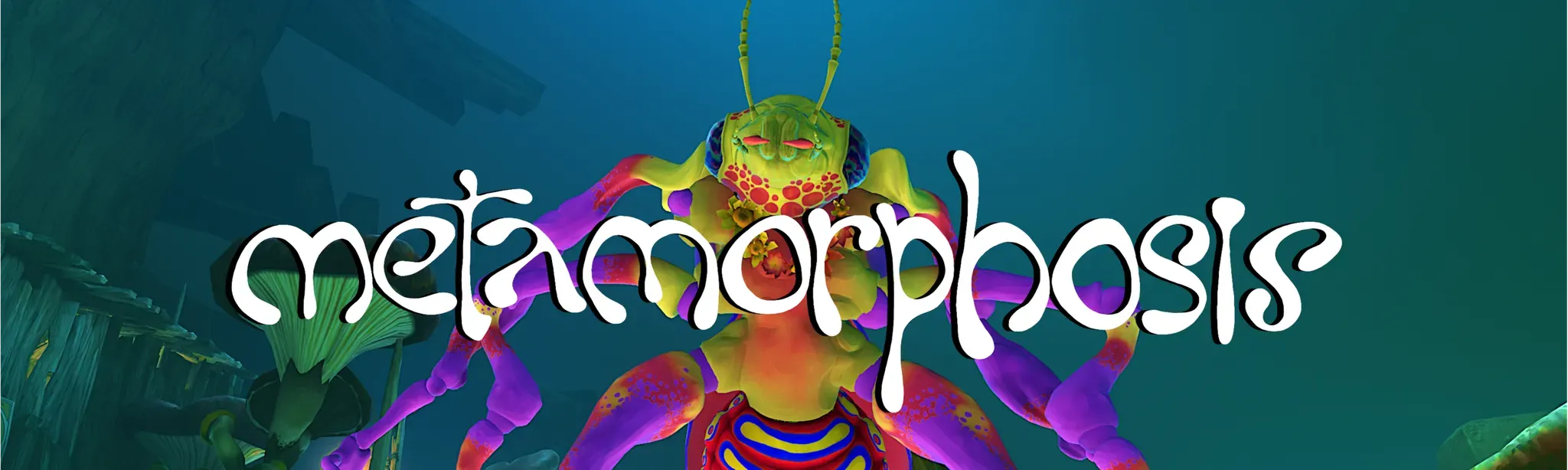 Metamorphosis