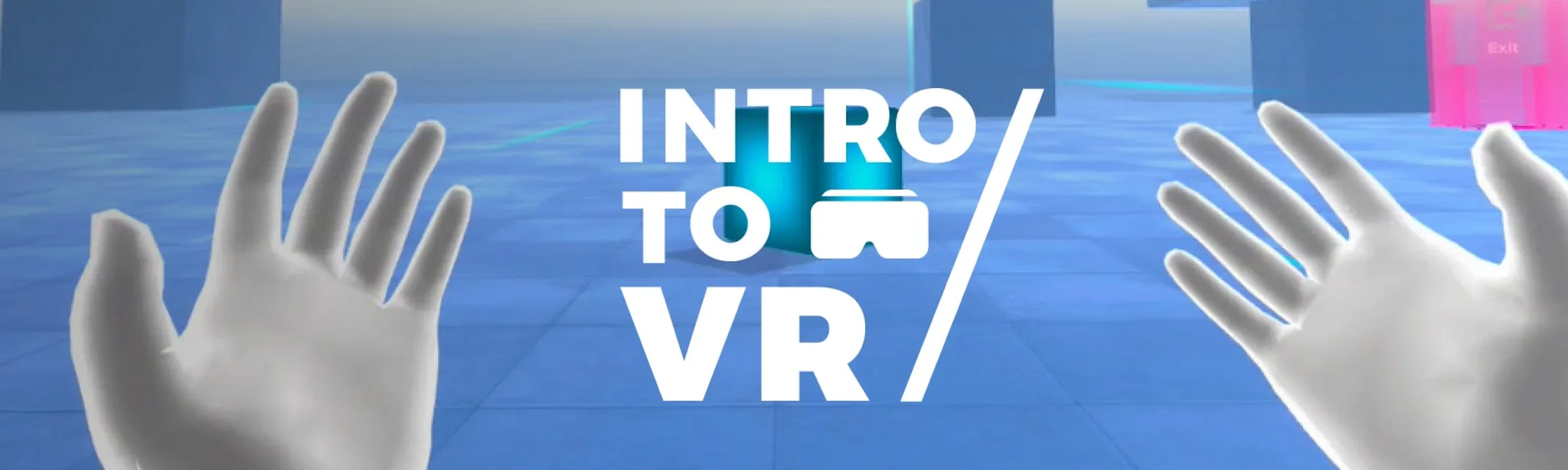 Intro to VR