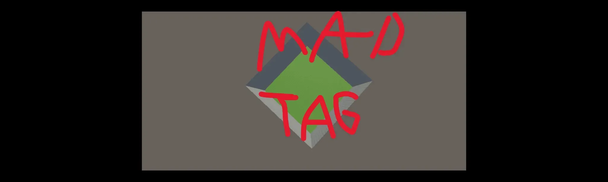 Mad Tag