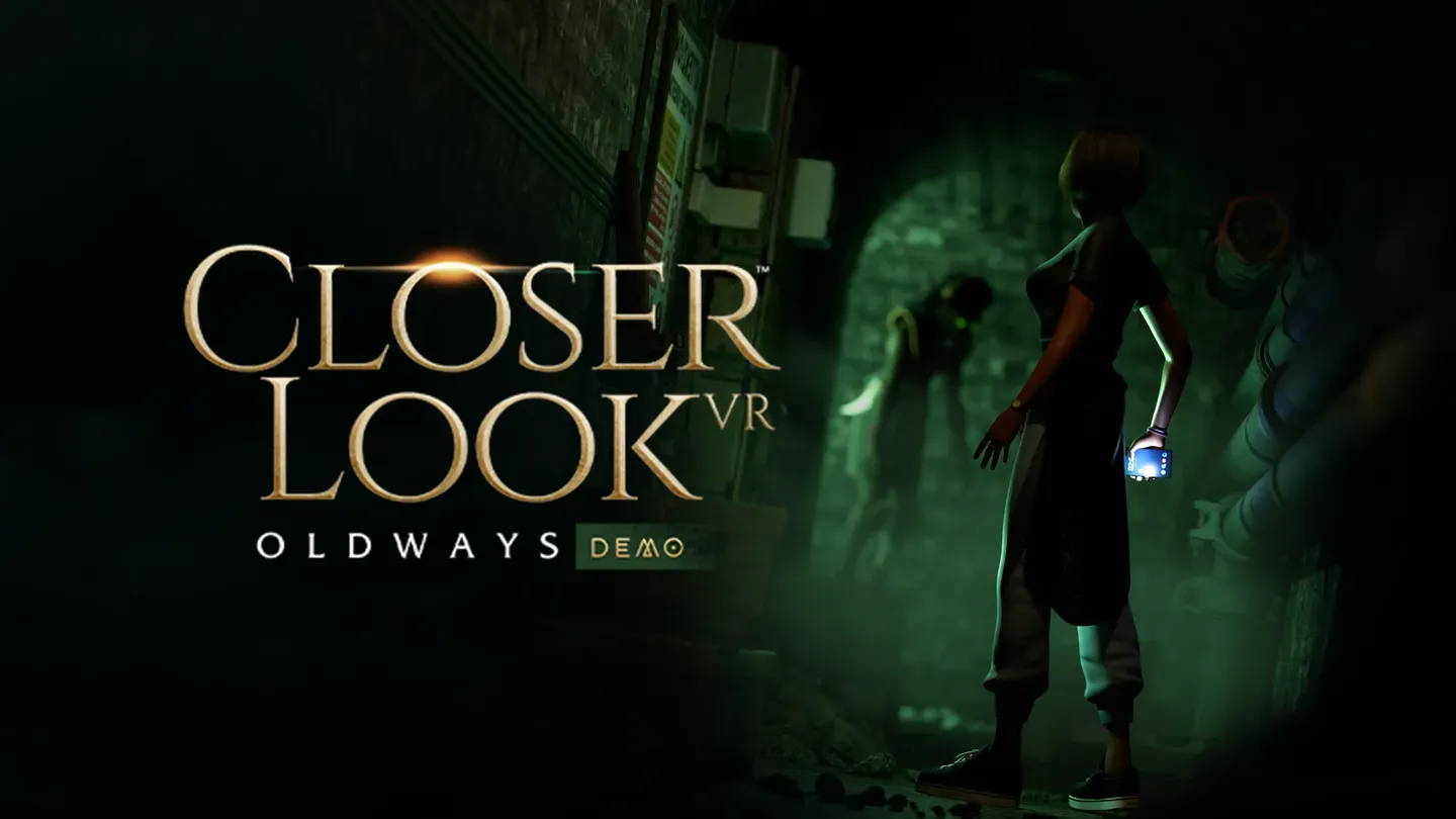 CloserLook VR: Oldways | Demo trailer 0