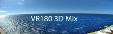 VR180 3D Mix hero image