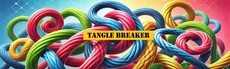 Tangle Breaker