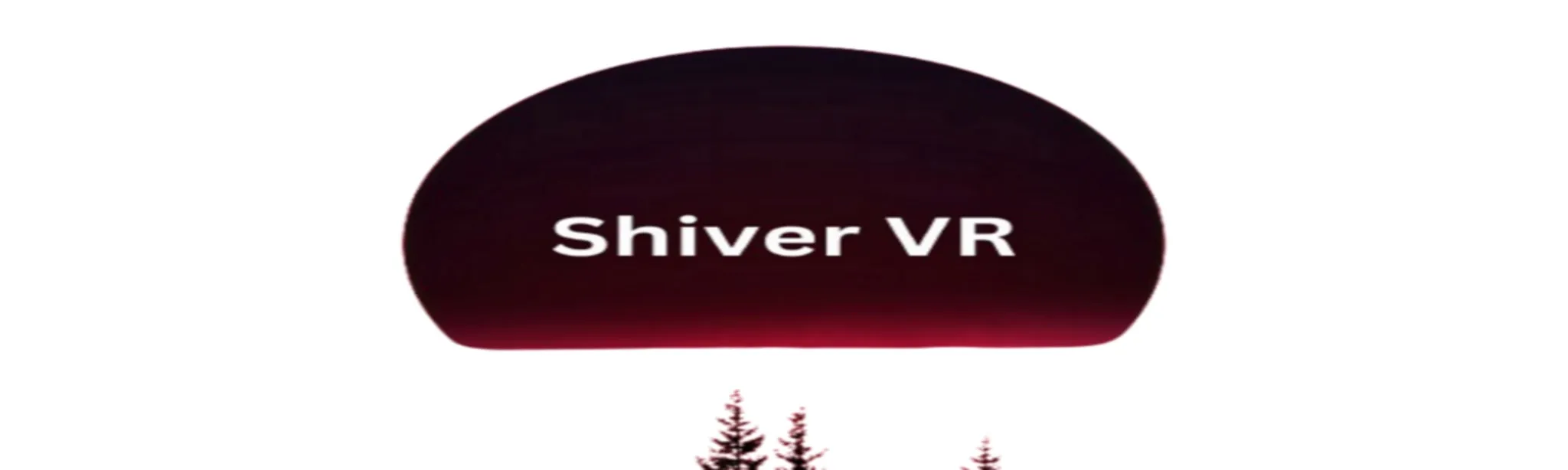 Shiver Vr