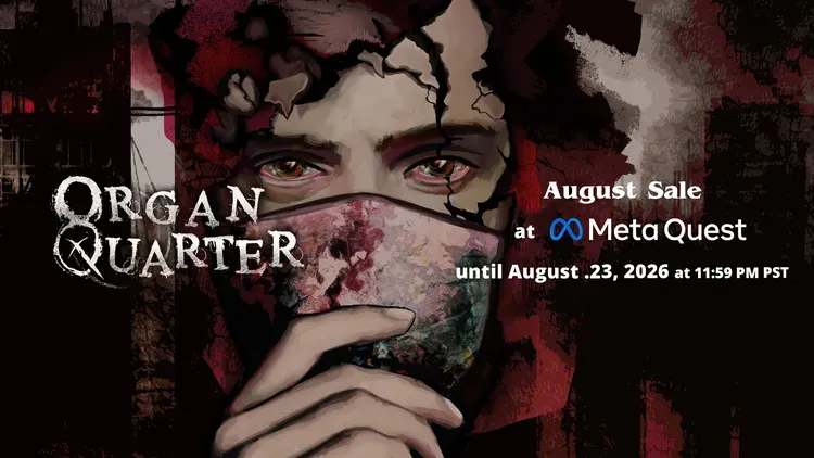 Developer update image for [Sale] Organ Quarter in the August Sale! (Until  August 23, 2026 11:59 PM PST)