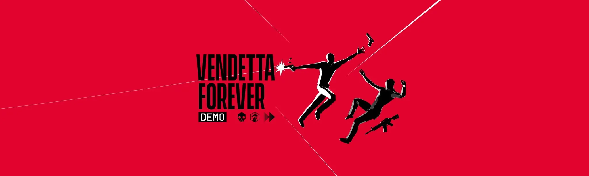 VENDETTA FOREVER: DEMO