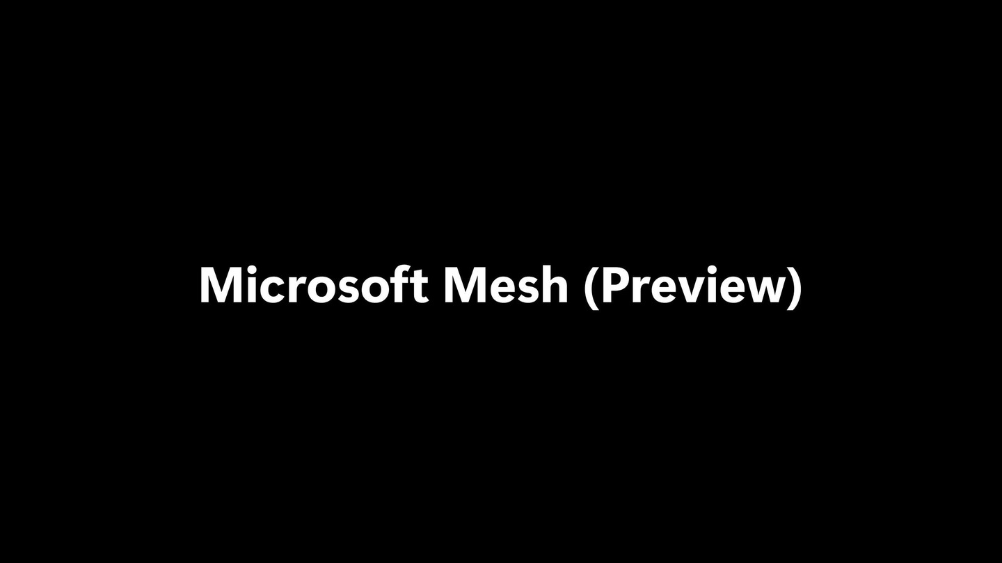 Microsoft Mesh (Deprecated) trailer 0