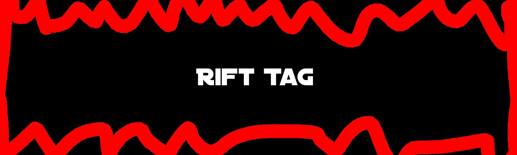 Rift Tag