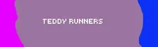 Teddy Runners hero image