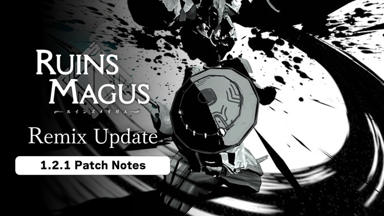 Developer update image for RUINSMAGUS is Updated to 1.2.1! 1.2.1アップデート！