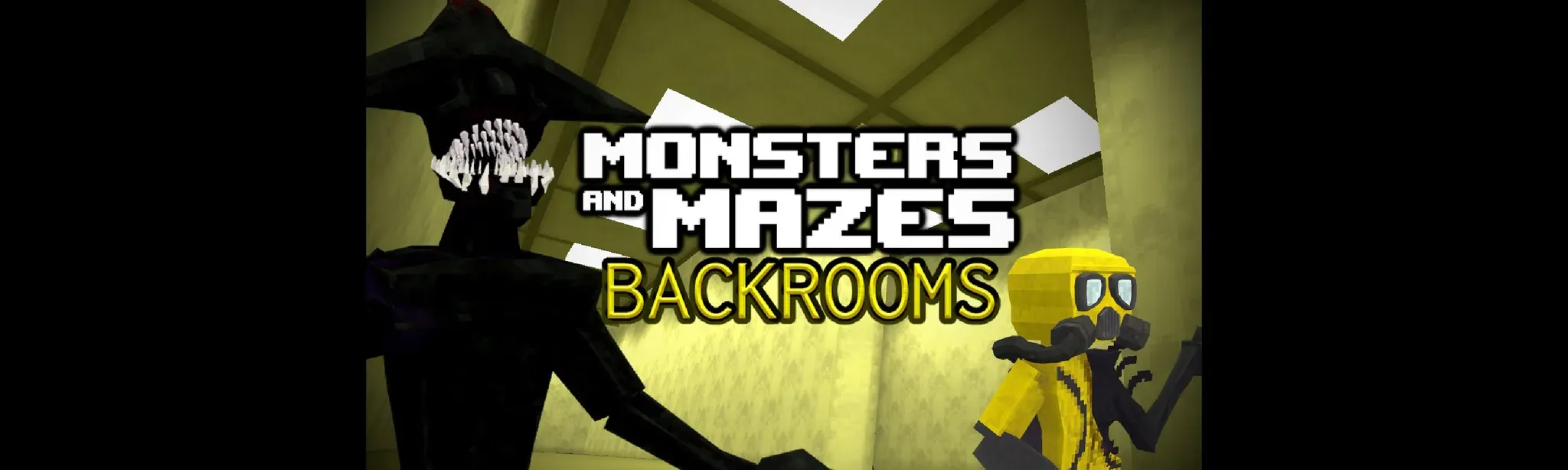 Monsters and Mazes Backrooms