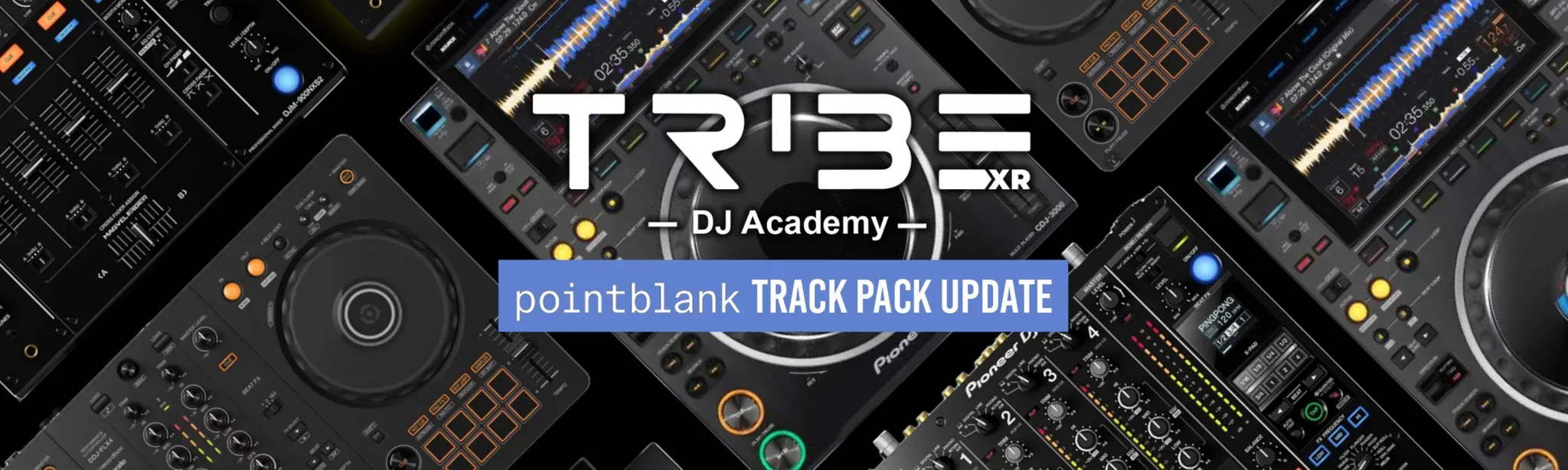 Tribe XR | DJ Academy