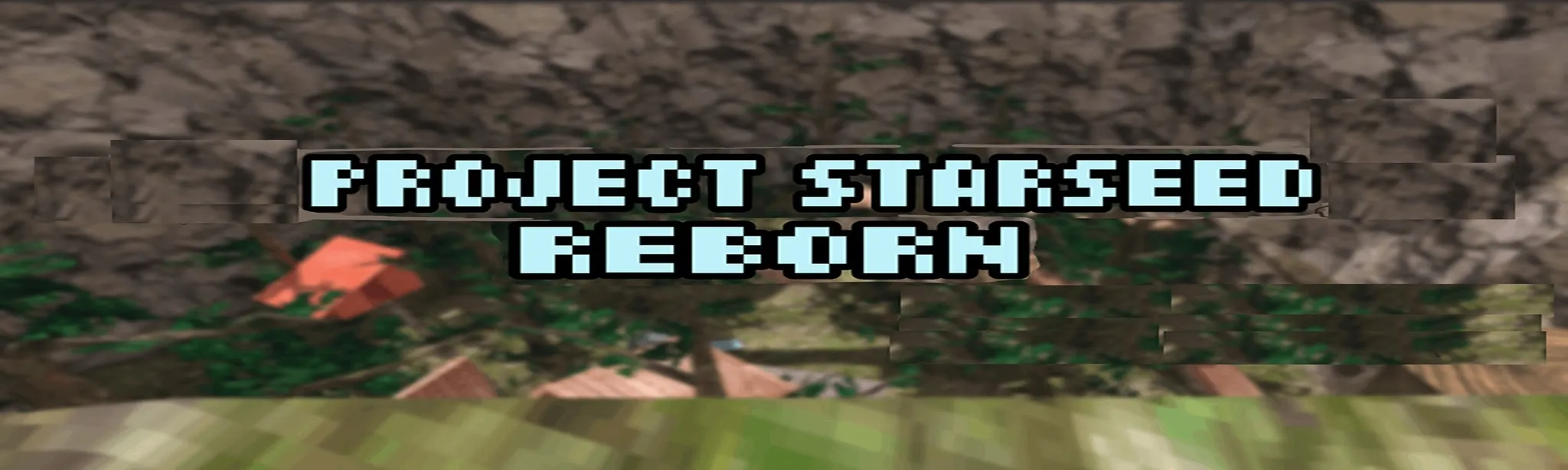 Project Starseed Remade