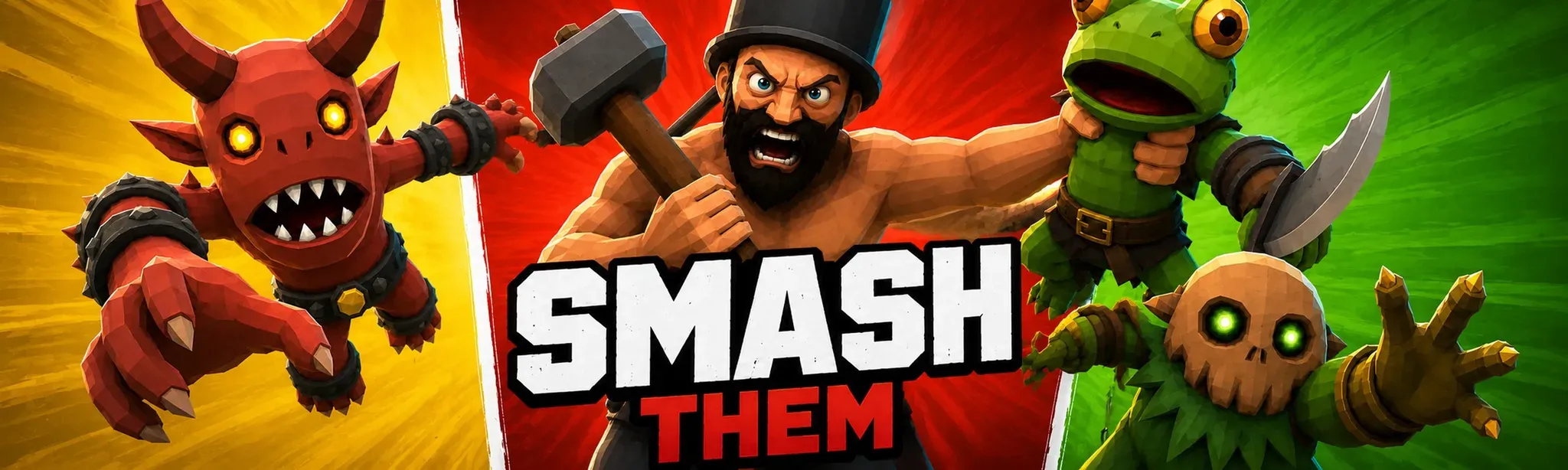 SMASH THEM