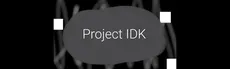 Project IDK hero image