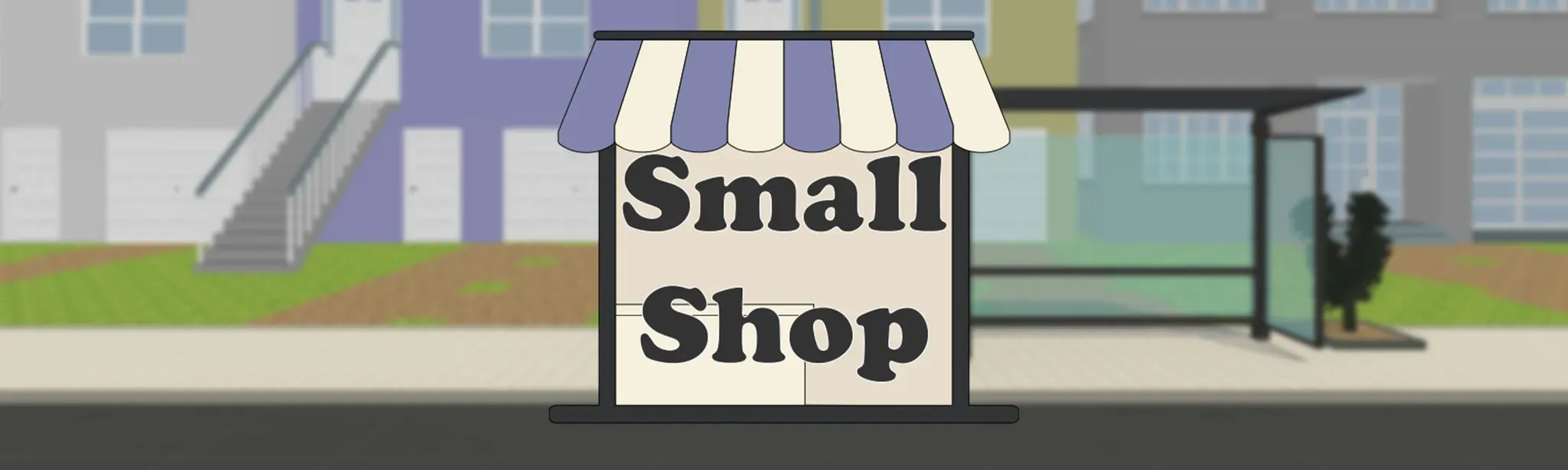 Small Shop