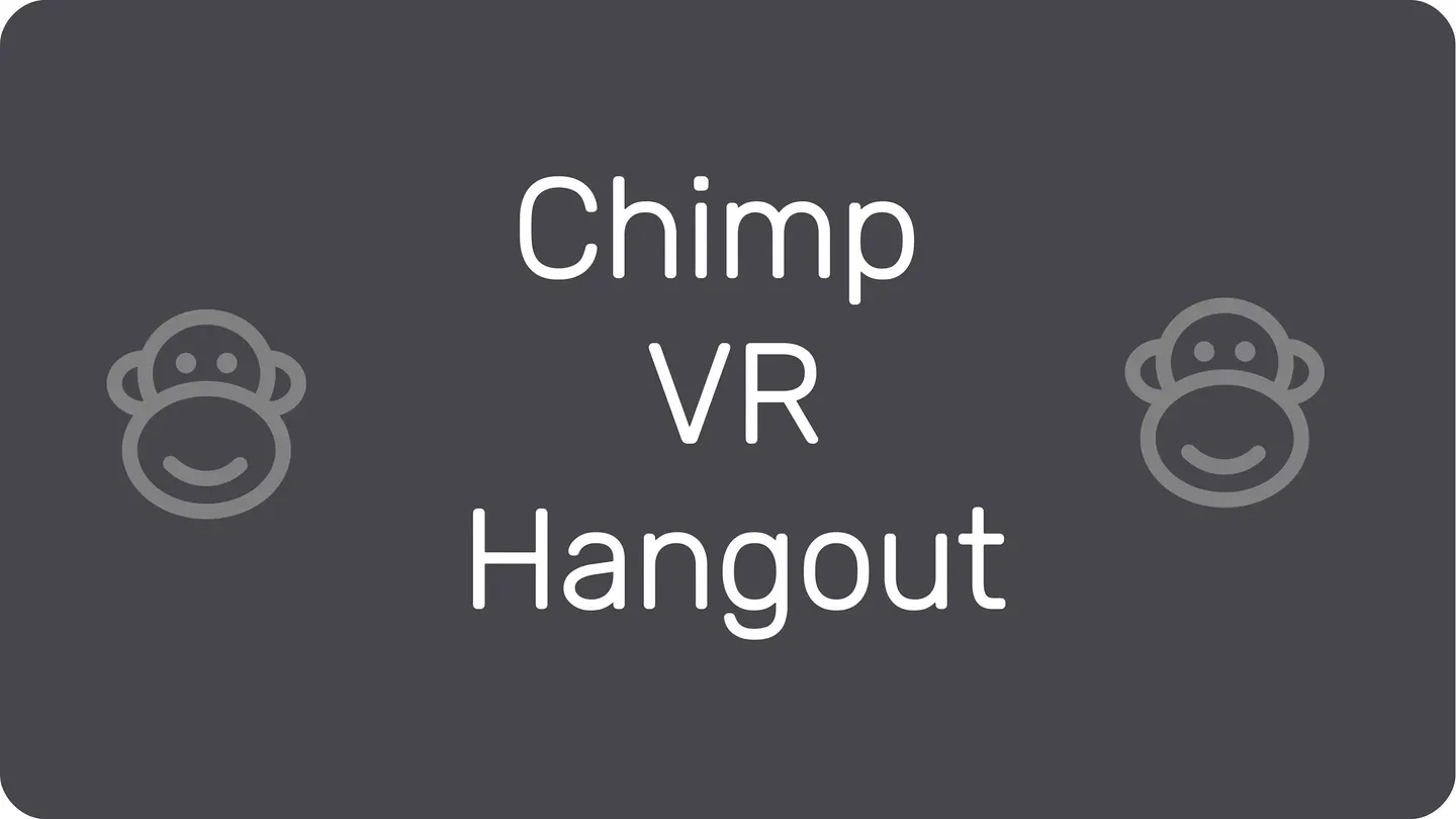 Chimp Hangout VR trailer 0