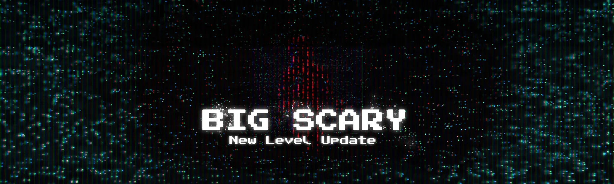 Big scary