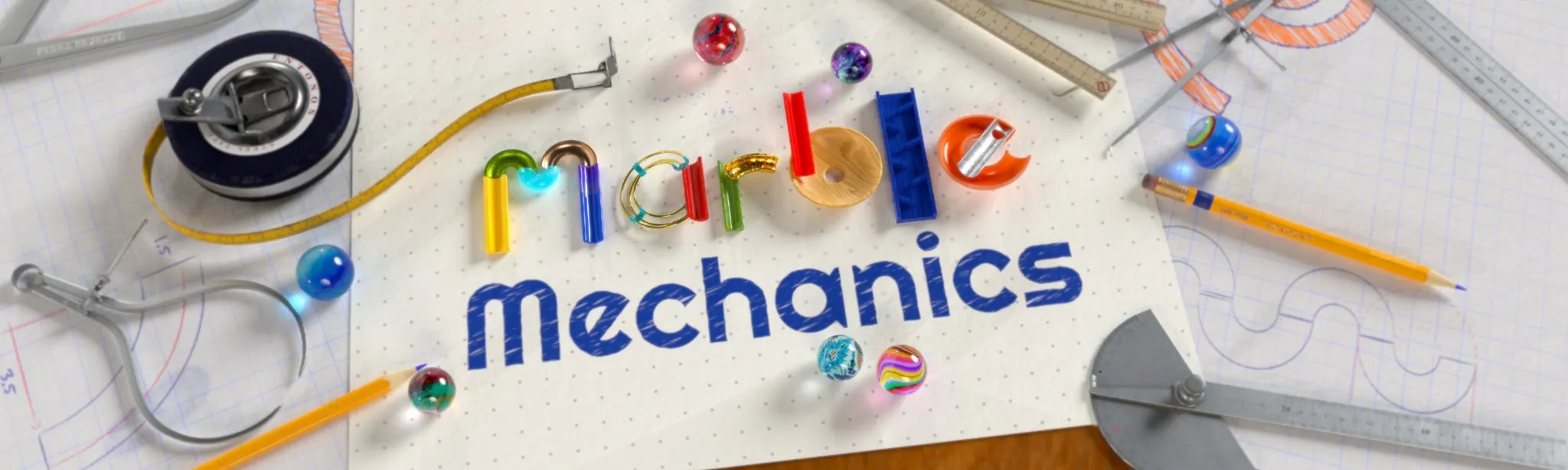 Marble Mechanics