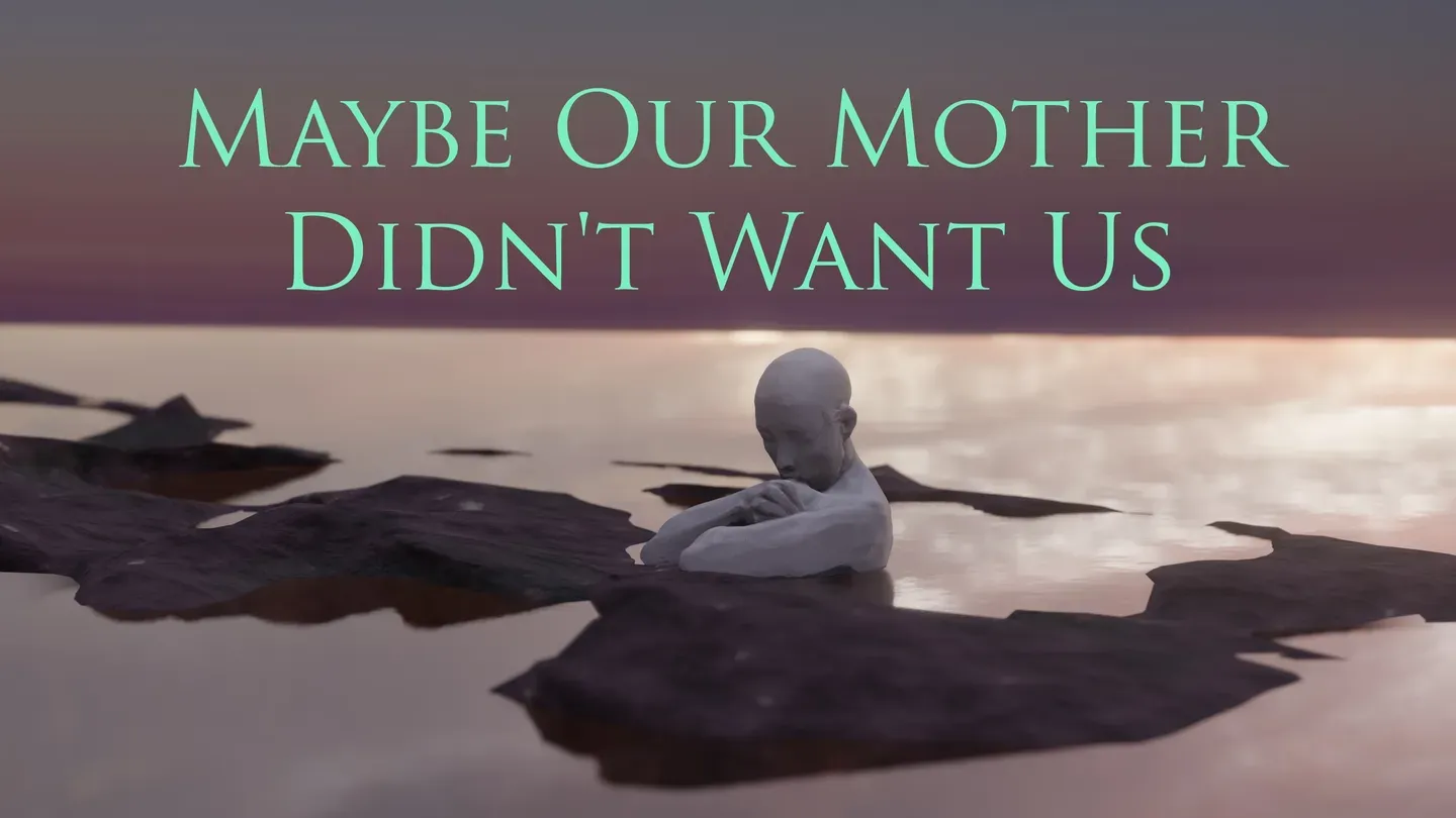 Maybe Our Mother Didn’t Want Us trailer 0