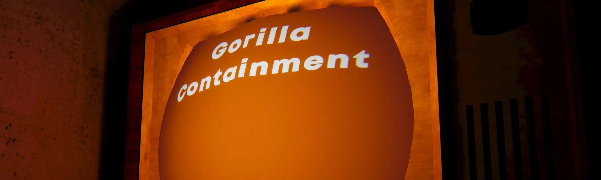 Gorilla Containment