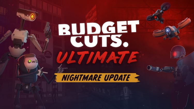 Developer update image for Budget Cuts Ultimate is getting a spooky Halloween update - and it’s FREE!