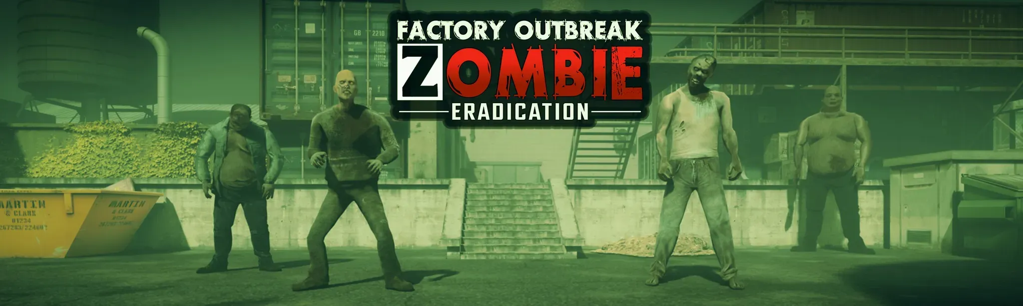 Factory Outbreak: Zombie Eradication