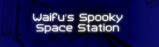 Waifu's Spooky Space Station VR