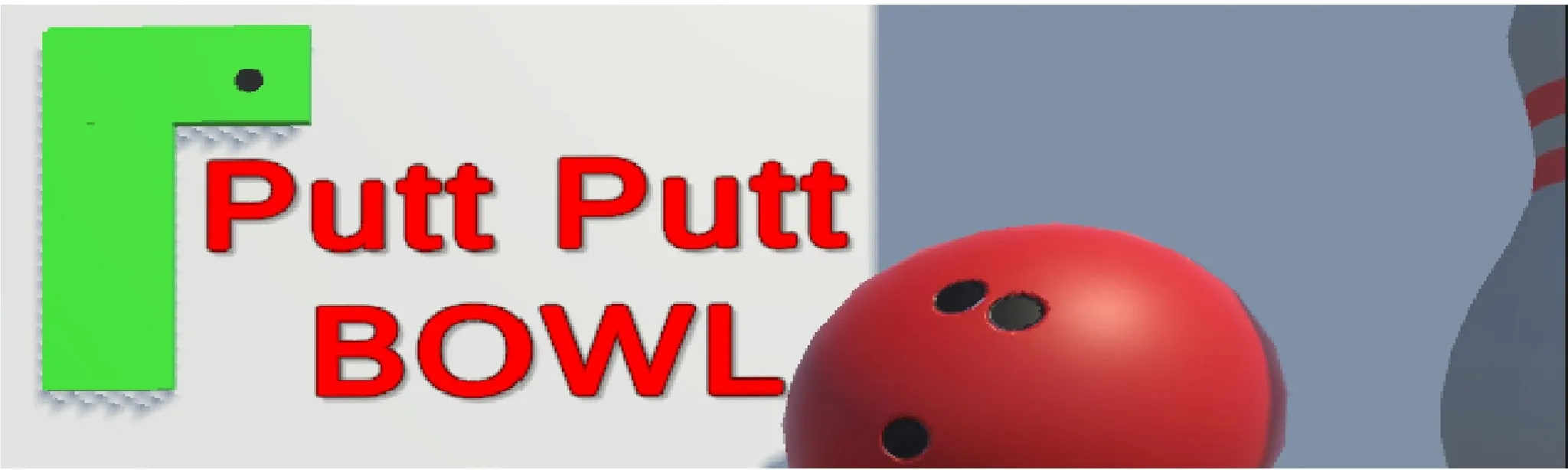 Putt Putt Bowl