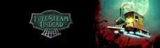 Full Steam Undead hero image
