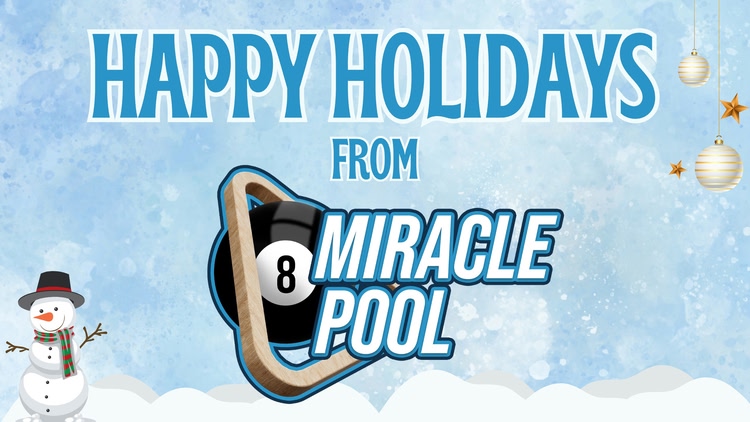 Developer update image for Happy Holidays from the MiRacle Pool Team!