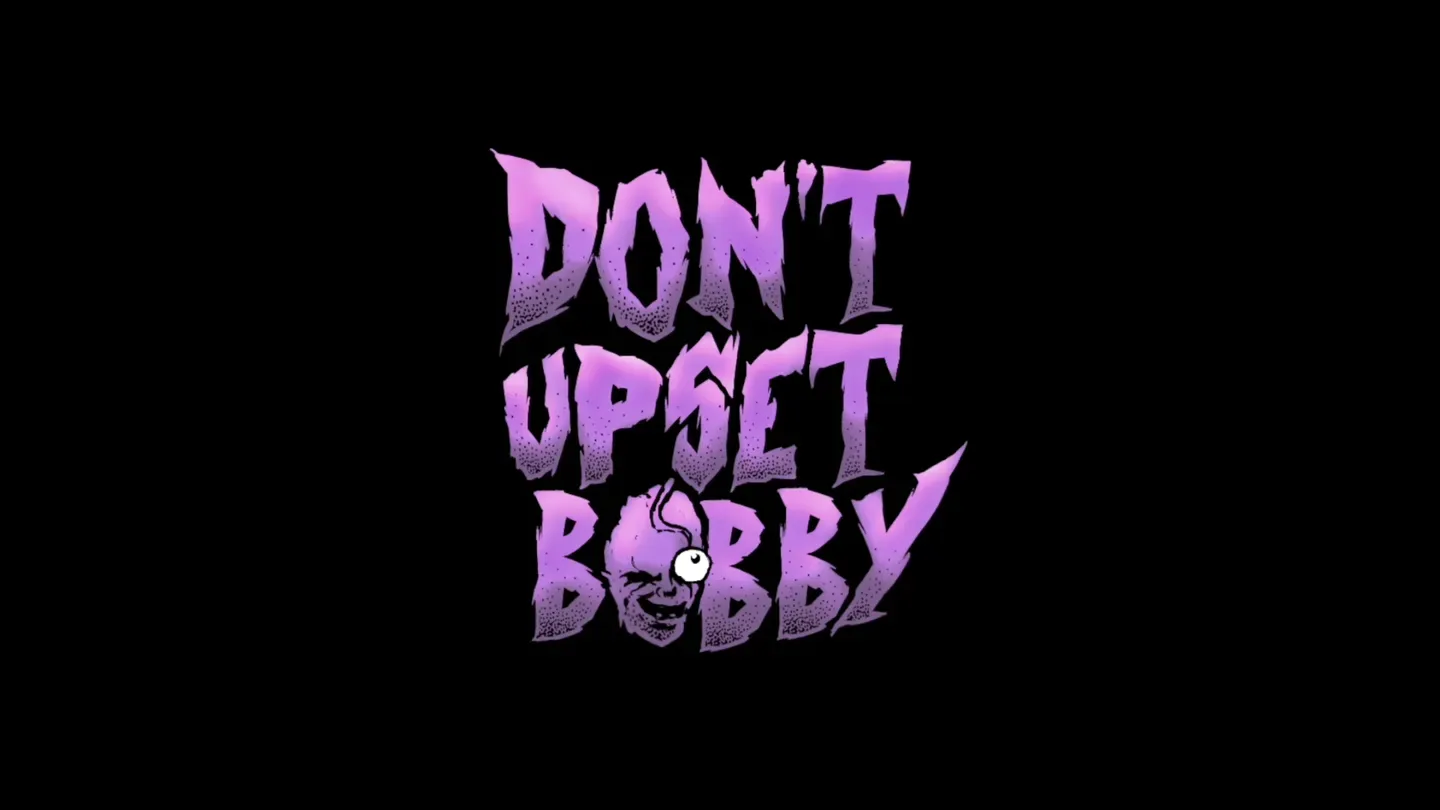 Don't Upset Bobby trailer 0