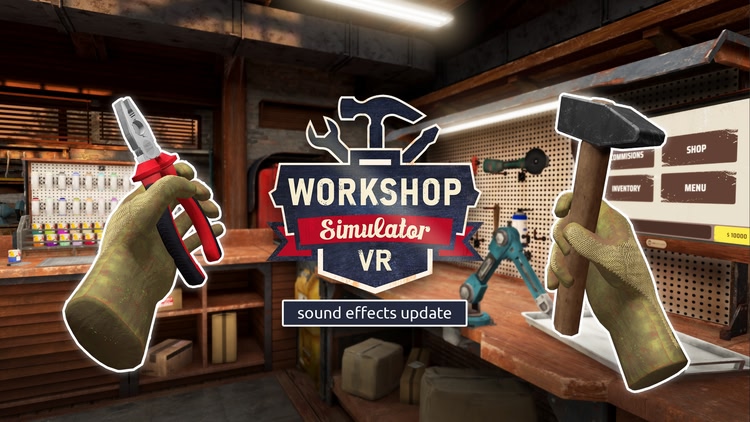 Developer update image for 🎵✨ Workshop Simulator VR: Sound Effects Update! ✨🎵