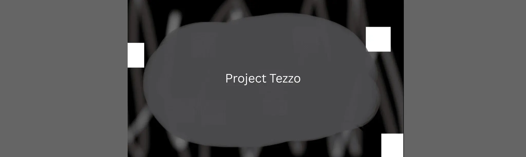 Project Tezzo