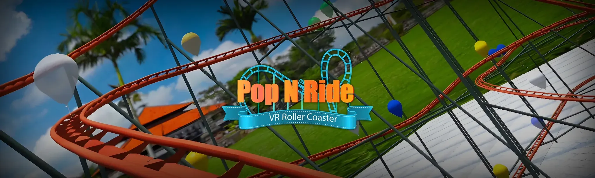 Pop N Ride - VR Roller Coaster