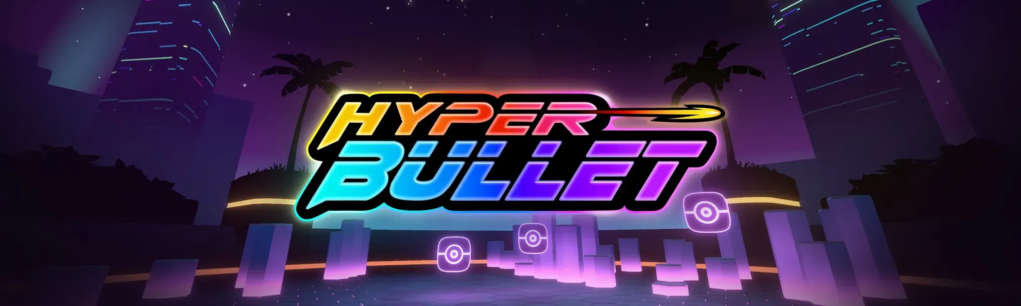 Hyper Bullet