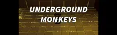 Underground Monkeys hero image