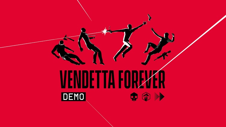 Developer update image for PLAY THE VENDETTA FOREVER DEMO NOW!