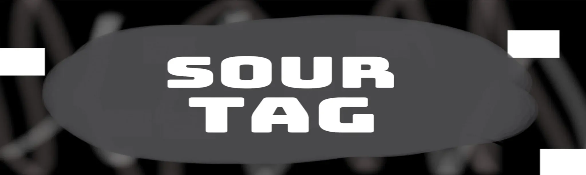 Sour Tag