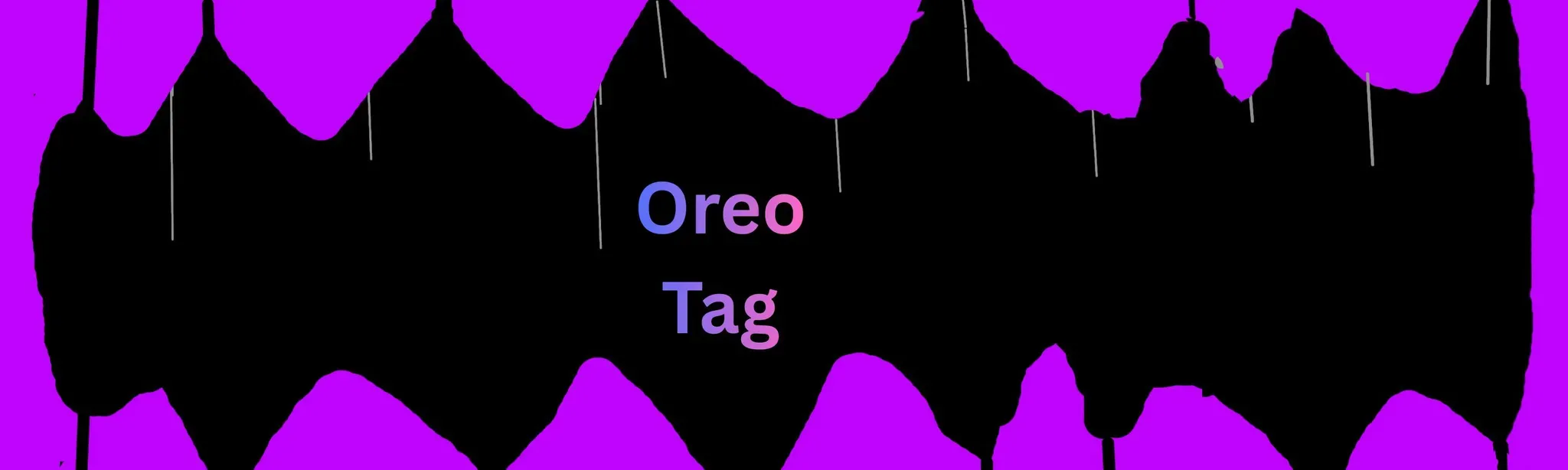 Oreo Tag