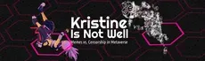 Kristine Is Not Well hero image