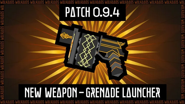 Developer update image for Patch 0.9.4 - Explosive Entrance