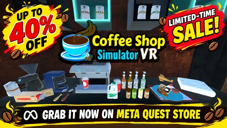 Developer update image for 💥 COFFEE SHOP SIMULATOR VR IS ON SALE — SAVE UP TO 40% !!! 💥