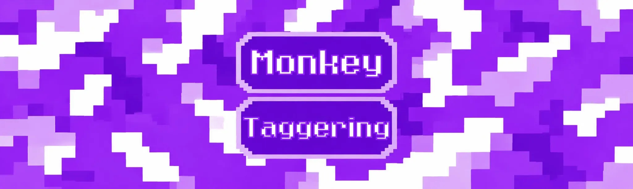 Monkey Taggering
